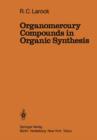 Organomercury Compounds in Organic Synthesis - Book