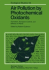 Air Pollution by Photochemical Oxidants : Formation, Transport, Control, and Effects on Plants - eBook