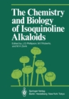 The Chemistry and Biology of Isoquinoline Alkaloids - eBook