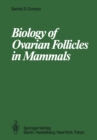 Biology of Ovarian Follicles in Mammals - eBook