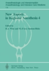 New Aspects in Regional Anesthesia 4 : Major Conduction Block: Tachyphylaxis, Hypotension, and Opiates - eBook