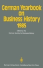 German Yearbook on Business History 1985 - eBook