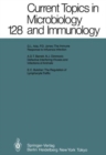 Current Topics in Microbiology and Immunology 128 - Book