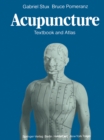 Acupuncture : Textbook and Atlas - eBook