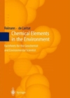 Chemical Elements in the Environment : Factsheets for the Geochemist and Environmental Scientist - Book