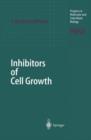 Inhibitors of Cell Growth - Book