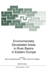 Environmentally Devastated Areas in River Basins in Eastern Europe - eBook