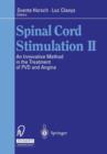 Spinal Cord Stimulation II : An Innovative Method in the Treatment of PVD and Angina - Book