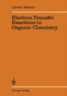 Electron Transfer Reactions in Organic Chemistry - Book