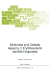 Molecular and Cellular Aspects of Erythropoietin and Erythropoiesis - eBook
