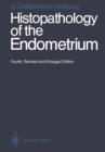 Histopathology of the Endometrium - eBook