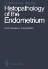 Histopathology of the Endometrium - Book