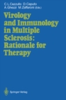 Virology and Immunology in Multiple Sclerosis: Rationale for Therapy : Proceedings of the International Congress, Milan, December 9-11, 1986 - eBook