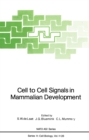 Cell to Cell Signals in Mammalian Development - eBook