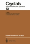 Crystal Growth from the Melt - eBook