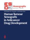 Human Tumour Xenografts in Anticancer Drug Development - Book