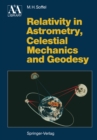 Relativity in Astrometry, Celestial Mechanics and Geodesy - eBook