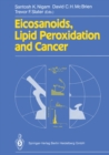 Eicosanoids, Lipid Peroxidation and Cancer - eBook