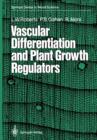 Vascular Differentiation and Plant Growth Regulators - Book