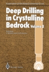 Deep Drilling in Crystalline Bedrock : Volume 2: Review of Deep Drilling Projects, Technology, Sciences and Prospects for the Future - eBook