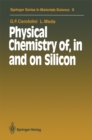 Physical Chemistry of, in and on Silicon - eBook