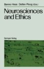 Neurosciences and Ethics : Klostergut Jakobsberg, 20.-25. April 1986 Federal Republic of Germany - eBook