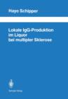 Lokale LgG-produktion Im Liquor Bei Multipler Sklerose - Book