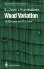 Wood Variation : Its Causes and Control - Book