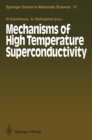 Mechanisms of High Temperature Superconductivity : Proceedings of the 2nd NEC Symposium, Hakone, Japan, October 24-27, 1988 - eBook