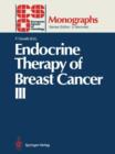 Endocrine Therapy of Breast Cancer III - Book