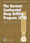 The German Continental Deep Drilling Program (KTB) : Site-selection Studies in the Oberpfalz and Schwarzwald - eBook