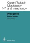 Oncogenes : Selected Reviews - Book