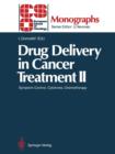 Drug Delivery in Cancer Treatment II : Symptom Control, Cytokines, Chemotherapy - Book