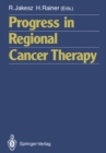 Progress in Regional Cancer Therapy - eBook