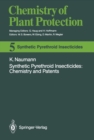 Synthetic Pyrethroid Insecticides: Chemistry and Patents - eBook