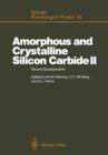 Amorphous and Crystalline Silicon Carbide II : Recent Developments Proceedings of the 2nd International Conference, Santa Clara, CA, December 15-16, 1988 - Book
