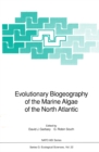 Evolutionary Biogeography of the Marine Algae of the North Atlantic - eBook