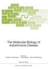 The Molecular Biology of Autoimmune Disease - Book