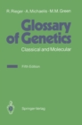 Glossary of Genetics : Classical and Molecular - eBook