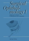 Surgical Ophthalmology : Volume 1 - Book
