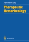 Therapeutic Hemorheology - eBook
