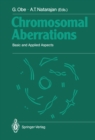 Chromosomal Aberrations : Basic and Applied Aspects - eBook