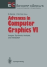 Advances in Computer Graphics : Images: Synthesis, Analysis, and Interaction - eBook