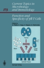 Function and Specificity of y/d T Cells : International Workshop, Schlo Elmau, Bavaria, FRG October 14-16, 1990 - eBook