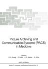 Picture Archiving and Communication Systems (PACS) in Medicine - Book
