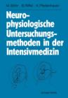 Neurophysiologische Untersuchungsmethoden in der Intensivmedizin - Book