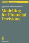 Modelling for Financial Decisions : Proceedings of the 5th Meeting of the EURO Working Group on "Financial Modelling" held in Catania, 20-21 April, 1989 - eBook