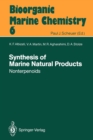 Synthesis of Marine Natural Products 2 : Nonterpenoids - Book
