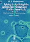 Cytology in Gynecological Practice / Gynakologische Vitalzytologie in der Praxis : An Atlas of Phase-Contrast Microscopy / Atlas der Phasenkontrastmikroskopie - Book