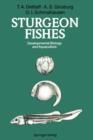 Sturgeon Fishes : Developmental Biology and Aquaculture - Book